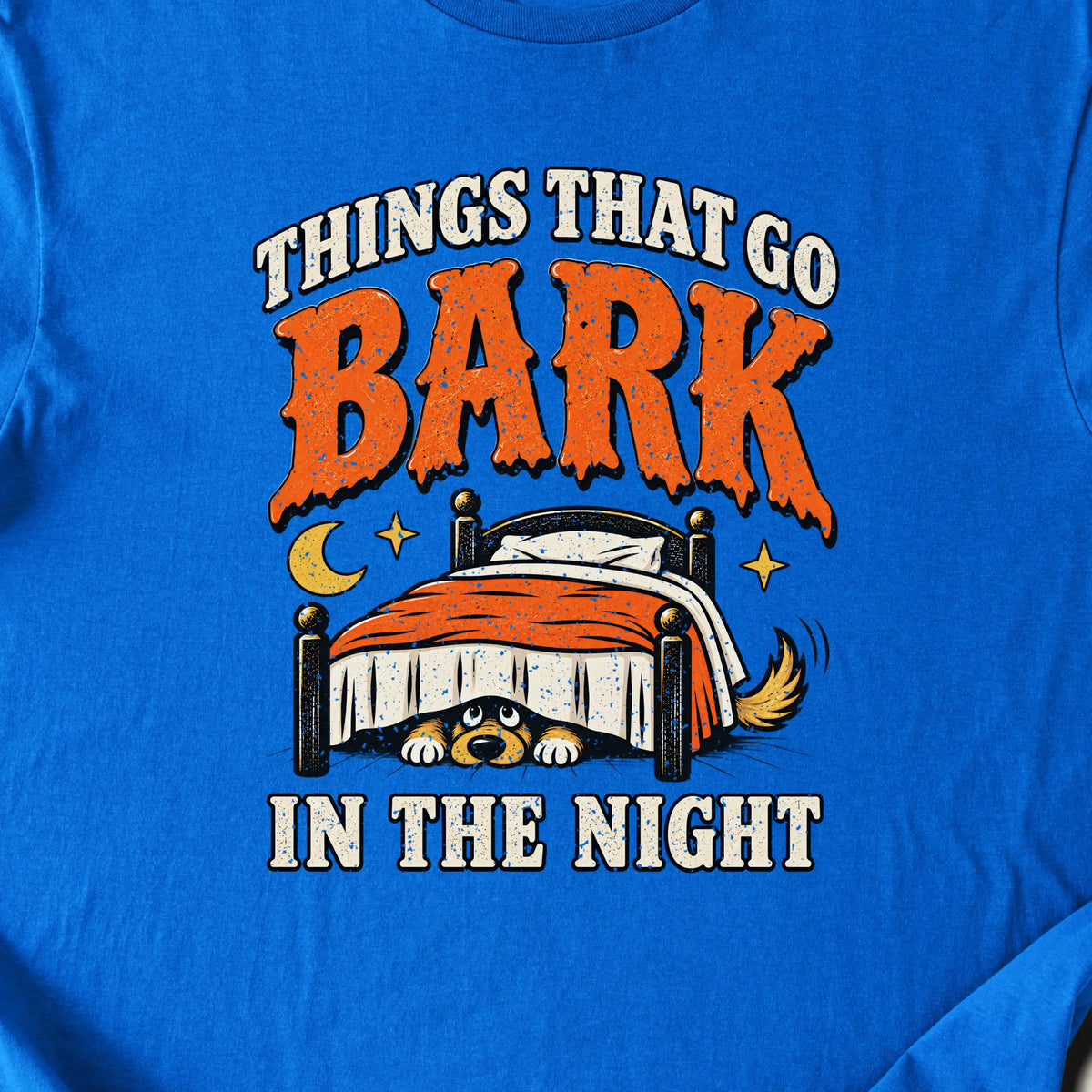 Things That Go Bark In The Night T-Shirt — Royal zoomed