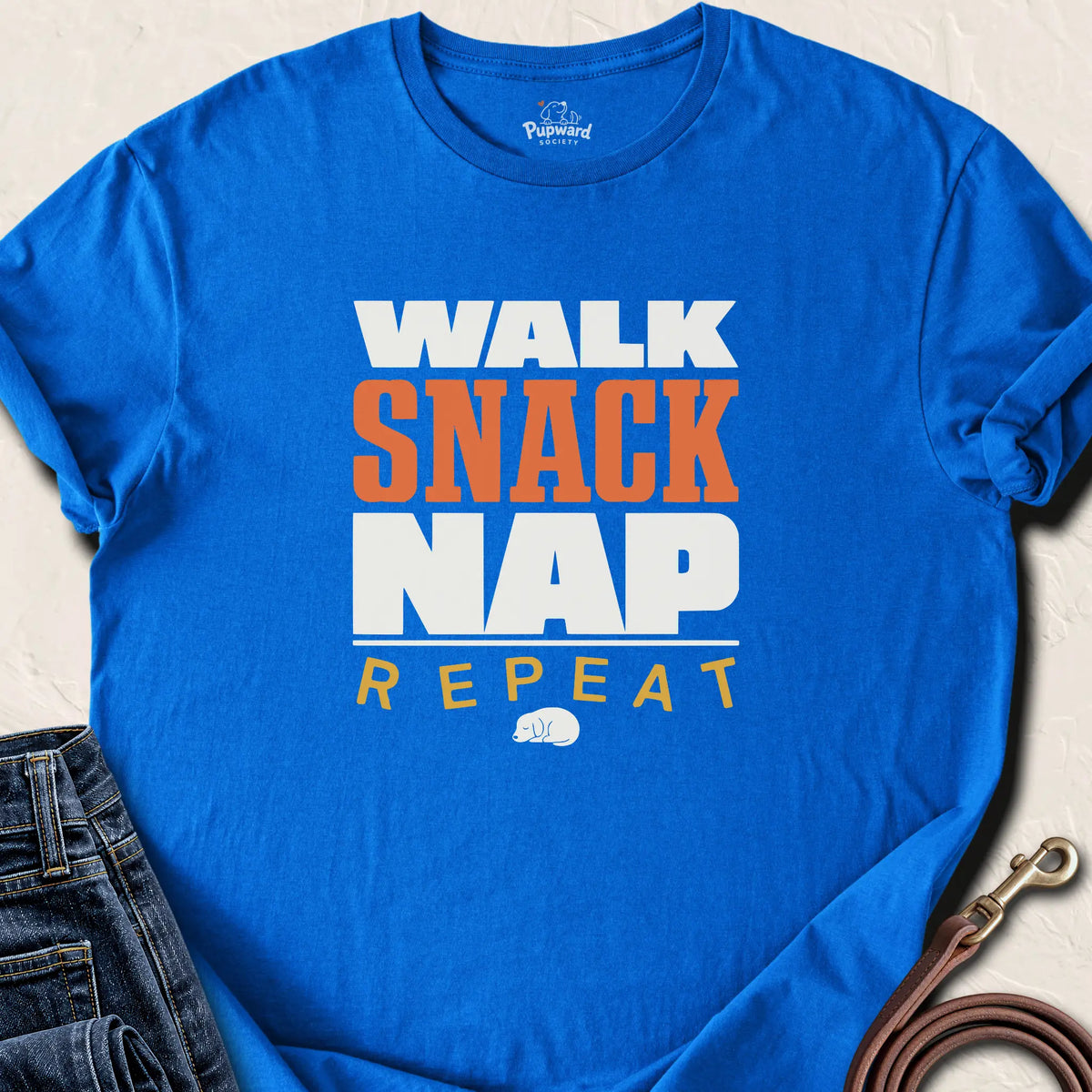 Walk Snack Nap Repeat T-Shirt — Royal standard