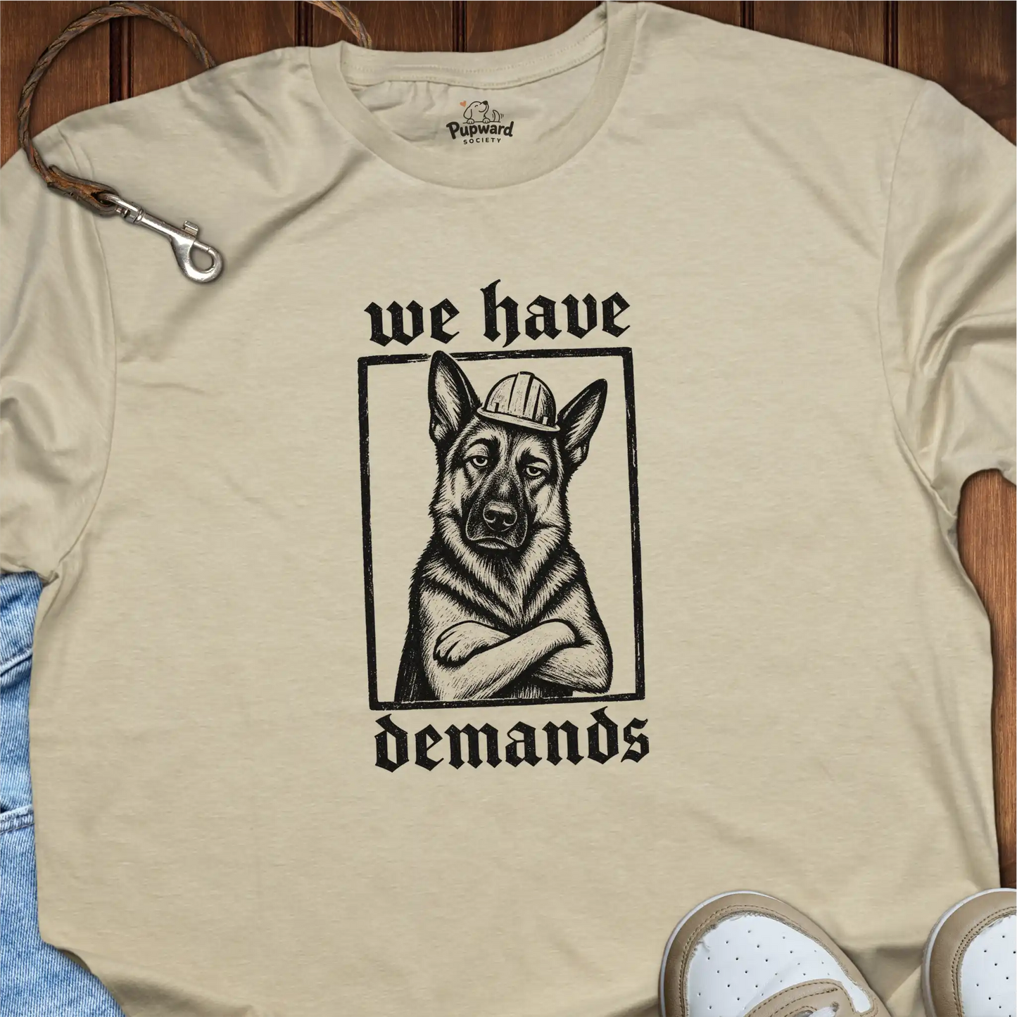 We Have Demands T-Shirt