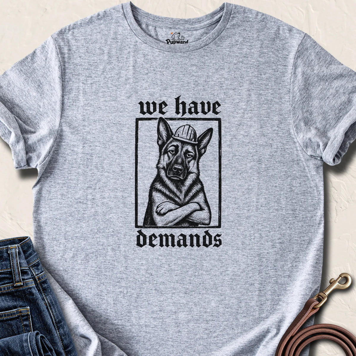 We Have Demands T-Shirt — Sport Grey standard