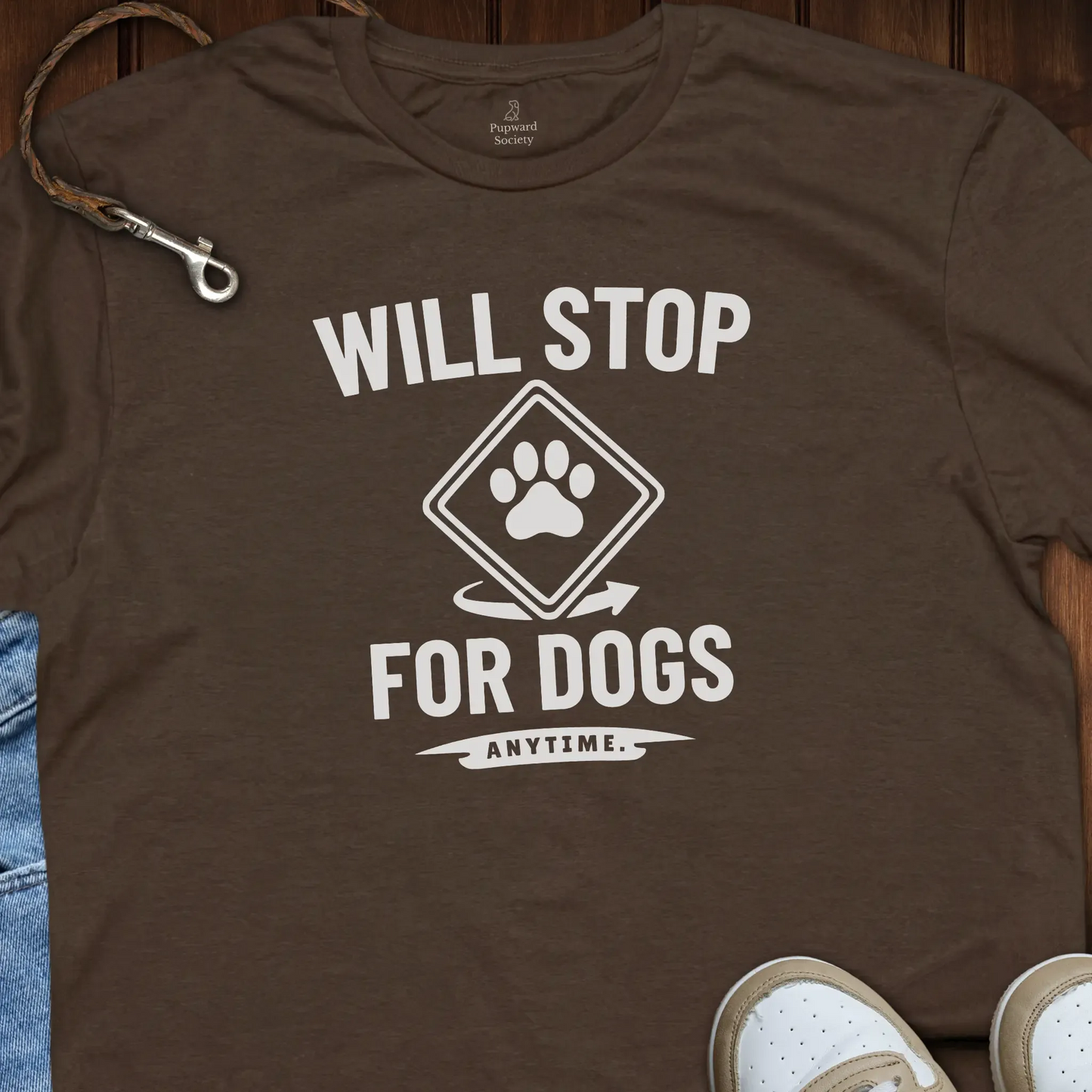 Will Stop For Dogs T-Shirt