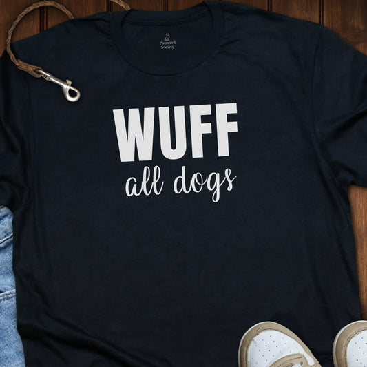 WUFF All Dogs T-Shirt
